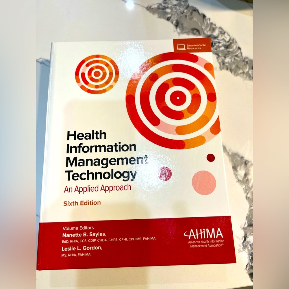 Health Information Management Technology, An Applied Approach, Sixth Edition